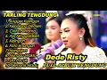 Download Lagu TENGDUNG‼️TARLING CIREBONAN TERPOPULER ANGGER KELINGAN FULL ALBUM DEDE RISTY