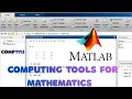 Introduction to MATLAB Lecture 1 Computing Tools for Mathematics COMP1113