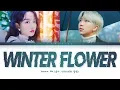 Download Lagu Younha Winter Flower (Feat. RM of BTS) Lyrics (윤하 Winter Flower 가사) [Color Coded Lyrics/Han/Rom/Eng]