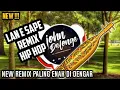 Download Lagu LAN E SAPE - SLOW REMIX JON DELONGE