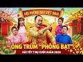 Lagu HÀI TẾT: HỘI \