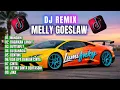 Lagu DJ Remix Melly Goeslaw Full Album 🎶 Lagu Galau Terpopuler 2026 | Viral TikTok