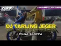 DJ TARLING JEGER Diana Sastra [BOOTLEG]