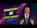 Biography of Steve Harvey Everything you need to know in 2 minutes