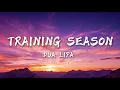 Dua Lipa - Training Season (Lyrics)