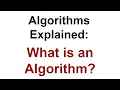 Algorithms Explained What is an Algorithm