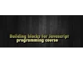Building blocks for JavaScript course