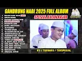 GANDRUNG NABI FULL ALBUM  TERBARU 2025 SPESIAL BULAN RAJAB / DOA BULAN RAJAB