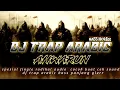 Download Lagu DJ TRAP ARABIC AHWARUN COCOK BUAT CEK SOUND-JINGLE RADIKAL AUDIO