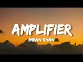 Imran Khan - Amplifier (Lyrics) | ChillPind