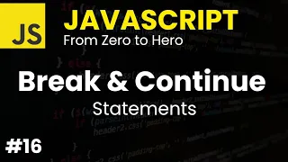 Master Break Continue in JavaScript Simplify Your Loops Like a Pro