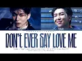 Lagu Colde - 'Don't ever say love me (feat. RM of BTS)' Lyrics (Color Coded Han/Rom/Eng) | ShadowByYoongi