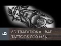 50 Traditional Bat Tattoos For Men
