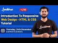 Responsive Web Design HTML Tutorial For Beginners CSS Tutorial For Beginners Intellipaat
