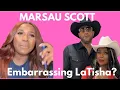 MARSAU SCOTT EMBARRASSING LATISHA SCOTT---- AGAIN