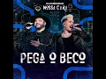 Pega O Beco (Ao Vivo)