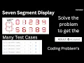 Coding Problem s Seven Segment Display Test Cases Interview Coding Section CsCoder