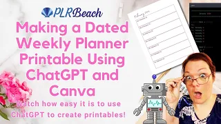 How to Make a Dated Weekly Planner Printable Using ChatGPT and Canva 2023 Crafty Becky Tutorials