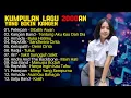 Download Lagu Kumpulan Lagu 2000an yang Bikin Kangen | Salju Band | Andra And The Backbone