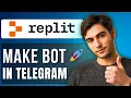 How to Make Telegram Bot in Replit Step By Step