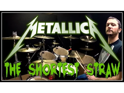 Download MP3 METALLICA - The Shortest Straw - Drum Cover