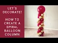 How To Make A Spiral Balloon Column Tutorial