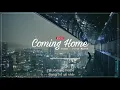 Download Lagu [Vietsub-Lyrics] -  Coming Home Remix - Skylar Gray - Dream Channel