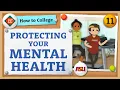 Your Mental Health in College How to College Crash Course