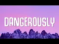 Download Lagu Charlie Puth - Dangerously (Lyrics)