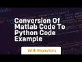 Conversion of matlab code to python code example
