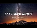 Download Lagu Charlie Puth - Left and Right (Lyrics) Feat. Jungkook