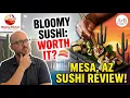 Is Bloomy Sushi Worth It Mesa Arizona Sushi Review Low Effort Food Adventure