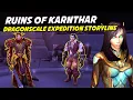 Ruins of Karnthar Questline - Dragonscale Expedition