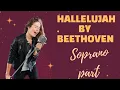 Hallelujah by Beethoven soprano part.