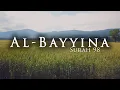 Download Lagu Surah Al Bayyina البينة - Al Quran 98 | Abdul Rahman Al Sudais | عبد الرحمن السدیس