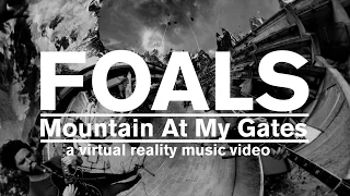 Download FOALS - Mountain At My Gates [Official Music Video] (GoPro Spherical) MP3