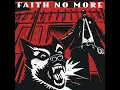 The Gentle Art of Making Enemies - Faith No More