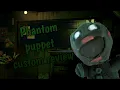 Phantom puppet custom review