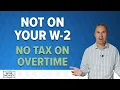Your W-2 Won t List This New Overtime Deduction
