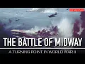 Midway: The Battle That Changed WWII | In-Depth Military Documentary