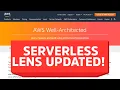 AWS Well-Architected Framework Serverless Lens Update