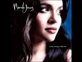 Norah Jones - The Long Day is Over