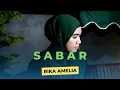 Download Lagu Sabar - Yunita Ababil | Cover Music By Rika Amelia