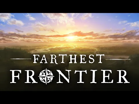 Farthest Frontier - Story Trailer