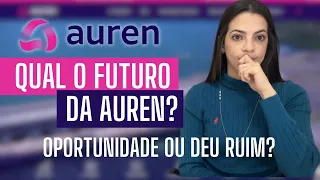 VALE A PENA INVESTIR EM AUREN?