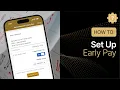 How To Set Up Early Pay