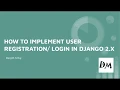 How to Implement Registration and Login In Django 2 0