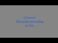 Genesis - Misunderstanding (Lyrics)