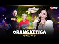 Download Lagu Dara Ayu - Orang Ketiga (Official Music Video)