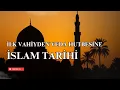 Download Lagu İslam Tarihi: İlk Vahiyden Veda Hutbesine Uzanan Yolculuk